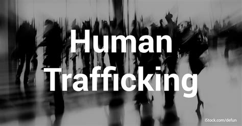 Human Trafficking Overview Office Of Justice Programs
