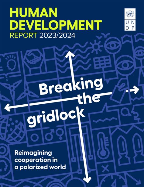 Undps 2023 2024 Human Development Report Points To A Global ‘gridlock