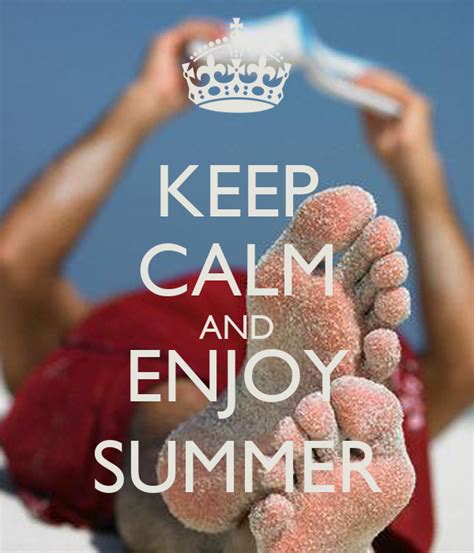Keep Calm And Enjoy Summer Poster Jmk Keep Calm O Matic