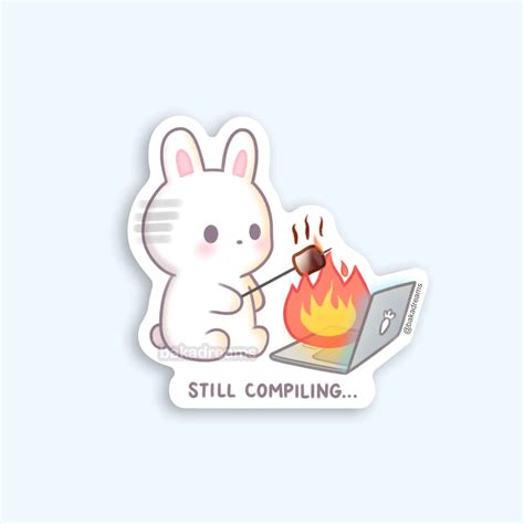 Still Compiling Sticker Java Compiler Sticker Programmer Coder Humor