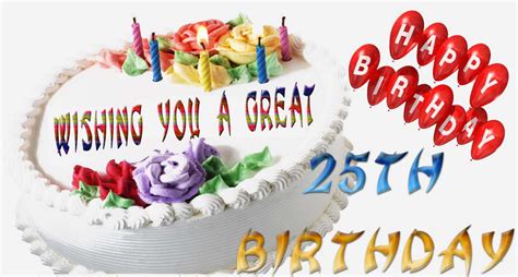 Outstanding 25th Birthday Wishes 2016 Birthday Wishes Zone