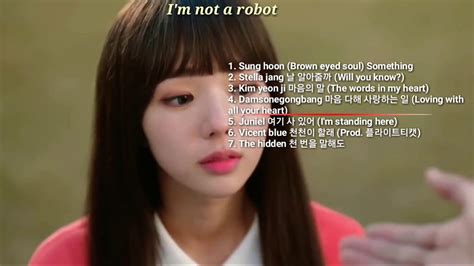 I'm not a robot ost (2017). OST FULL i'm not a robot / i am not a robot / 로봇이 아니야 / no ...