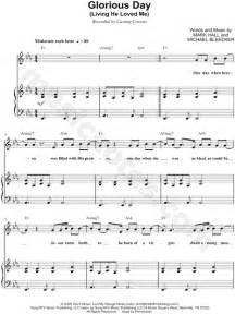 Casting Crowns Glorious Day Living He Loved Me Sheet Music In Eb Major Transposable