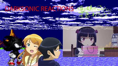 Blind Commentary Oreimo Season 1 Episode 3 Theres No Way My Little Sister Can Be This Cute