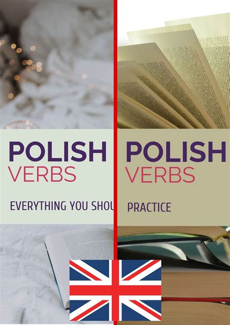 Polish Verbs Everything You Should Know Practice English Version