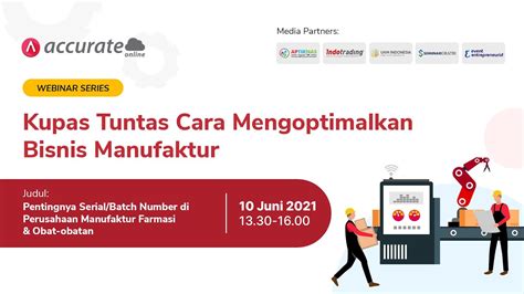 Pentingnya Serial/Batch Number di Perusahaan Manufaktur Farmasi & Obat