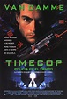 Timecop (1994) - Posters — The Movie Database (TMDb)