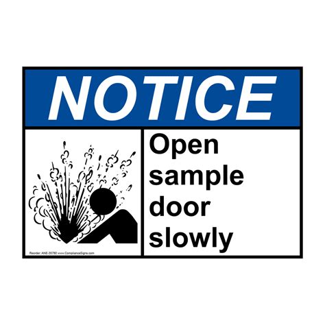 Notice Sign Open Sample Door Slowly Ansi Policies Regulations