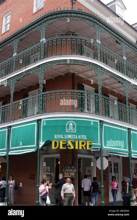 The Royal Sonesta Hotel And Desire Oyster Bar In The French Quarter New