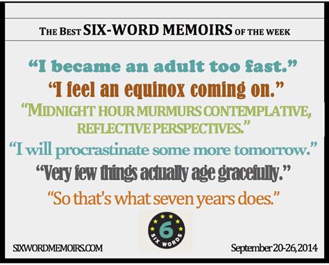 Very Few Things Actually Age Gracefully The Best Six Word Memoirs Of