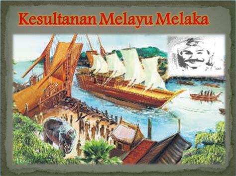 Maybe you would like to learn more about one of these? Laa..Pengajian Malaysia,: Kesultanan Melayu Melaka