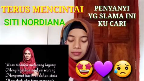 Nak dengar lagu terus mencintai terus diputarkan di radio2 ?? Terus Mencintai Siti Nordiana (Official lyrics video ...