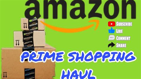 Amazon Prime Haul Onlineshopping Amazon Youtube