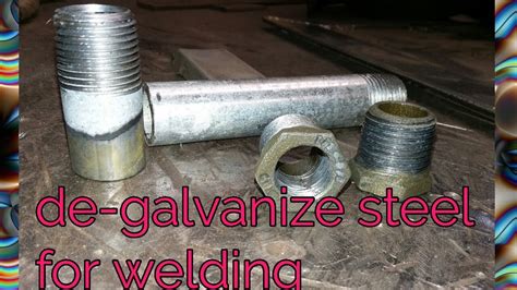 How To De Galvanize Steel For Welding Youtube