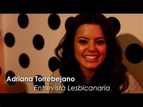 Lesbicanarias Entrevista A Adriana Torrebejano Youtube