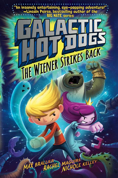 Galactic Hotdogs 2 Book By Max Brallier Official Publisher Page