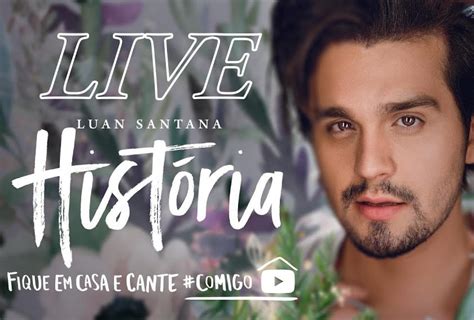 Live Luan Santana Hoje 26 De Abril A Partir Das 18h Confira