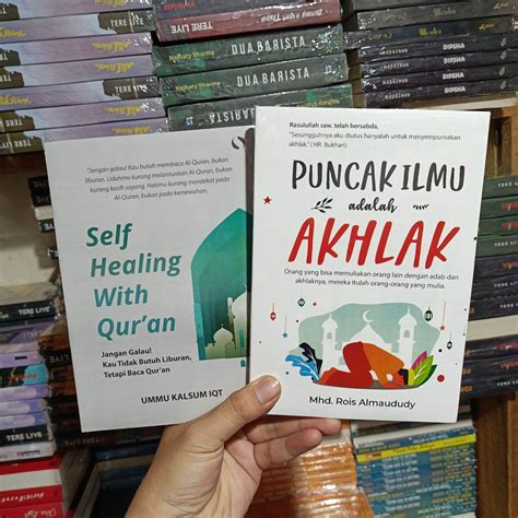 Paket 2 Buku Puncak Ilmu Adalah Akhlak Self Healing With Quran