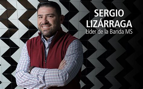 Banda Ms De Sergio Lizárraga