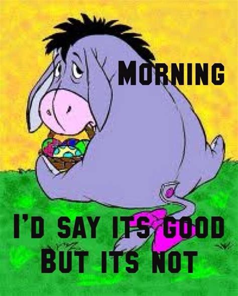 Eeyore Quotes Eeyore Winnie The Pooh Quotes