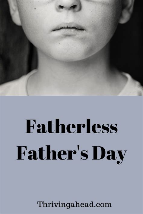 The Fatherless Fathers Day Post Divorce Fathers Day Helping Kids