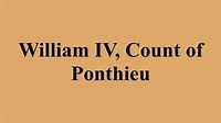 William IV, Count of Ponthieu - Alchetron, the free social encyclopedia
