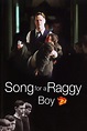 Song for a Raggy Boy (2003) - Posters — The Movie Database (TMDB)