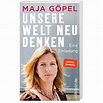 Unsere Welt neu denken | Buch von Maja Göpel | Weltbild