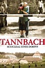 Tannbach - Schicksal eines Dorfes | Series | MySeries