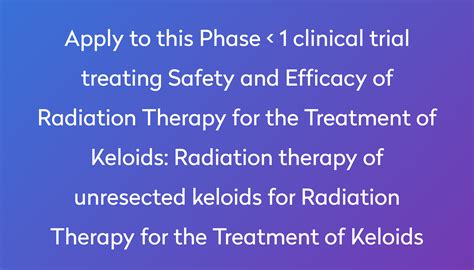 Radiation Therapy Of Unresected Keloids For Radiation Therapy For The
