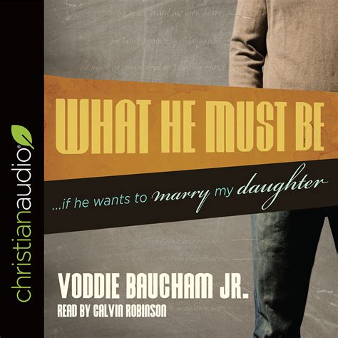 What He Must Be If He Wants To Marry My Daughter Olive Tree Bible
