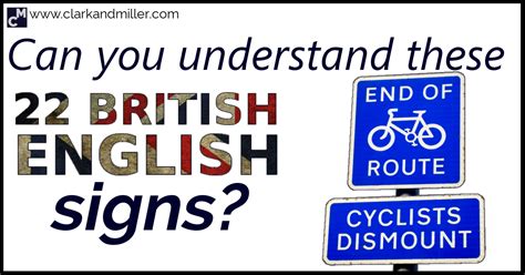 Can You Understand These 22 British English Signs Clark And Miller