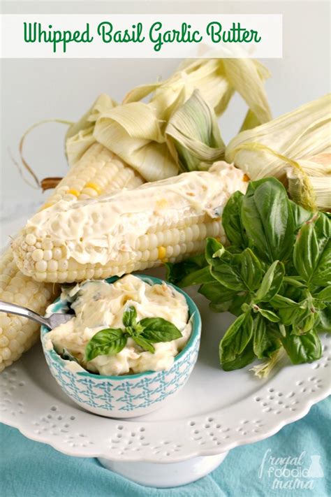 Whipped Basil Garlic Butter Delicious Appetizer Recipes
