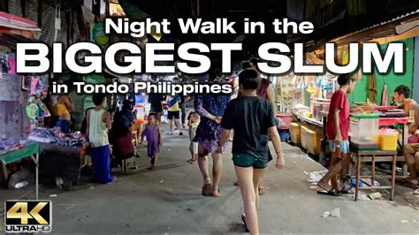 Night Walk In The Biggest Slum In The Philippines Happy Land Tondo Manila [4k] Youtube