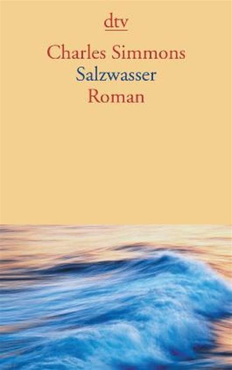 Salzwasser Von Charles Simmons Bei LovelyBooks Roman