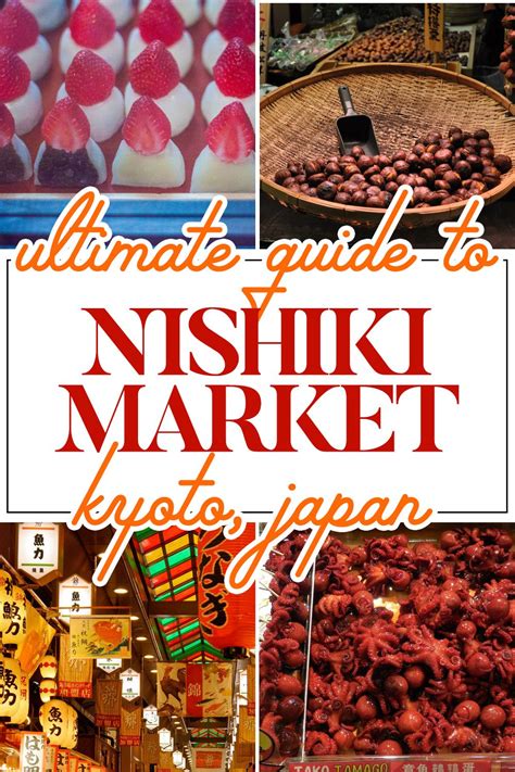 Ultimate Guide To Nishiki Market Kyoto The Creative