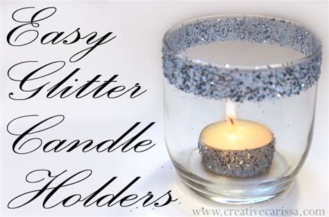 Tutorial How To Make Make Easy Glittered Candle Holders From Drinking