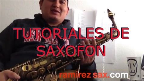 Tutoriales Para Saxofon Alto Y Tenor Youtube