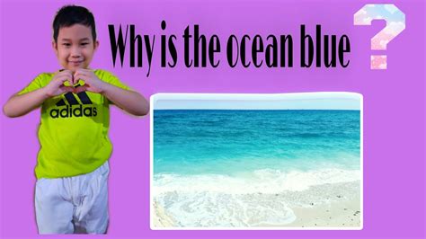 Why Is The Ocean Blue Ldd Lddchannel Youtube