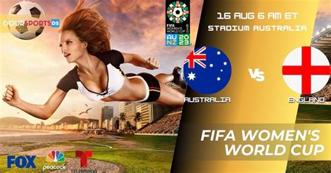 Fifa Womens World Cup How To Watch Australia Vs England Live Stream Roster Fixture