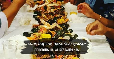 Best Halal Seafood Restaurants In Singapore Thatll Make You Hungry