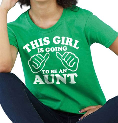 Aunt Shirt This Girl Is Going To Be An Aunt Shirt Mothers Day T Funny Shirt Women Aunt T