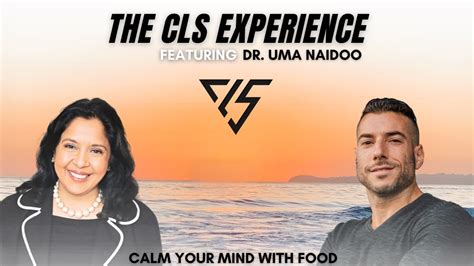 Calm Your Mind With Food With Dr Uma Naidoo Youtube