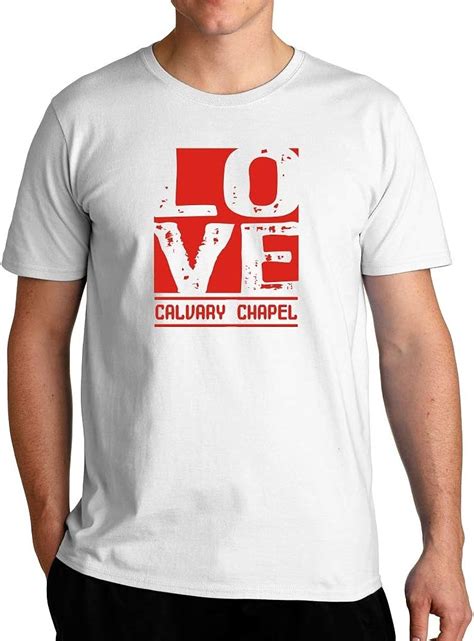 Eddany Love Calvary Chapel T Shirt Clothing Shoes And Jewelry