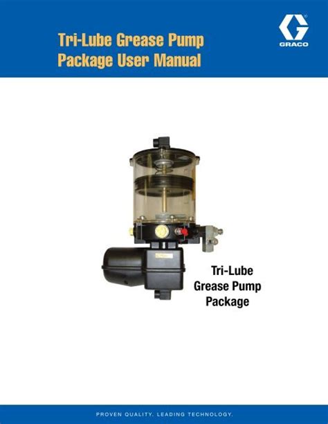 Tri Lube Grease Pump Package User Manual Graco Inc