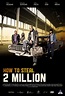 How to Steal 2 Million (#2 of 2): Extra Large Movie Poster Image - IMP ...