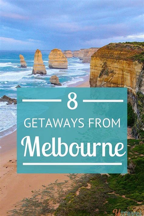 8 Exciting Places To Visit Near Melbourne Less Than Three Hours Away