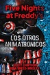 Libro Five nights at Freddy's 2. Los otros animatrónicos De Kira Breed ...
