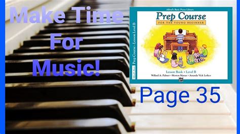 Make Time For Music In Alfreds Basic Piano Library Prep Course For