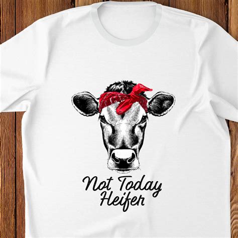 Not today heifer – BK Designs & Blanks png image
